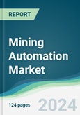 Mining Automation Market - Forecasts from 2022 to 2027- Product Image