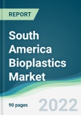 South America Bioplastics Market - Forecasts from 2022 to 2027- Product Image