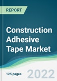 Construction Adhesive Tape Market - Forecasts from 2022 to 2027- Product Image
