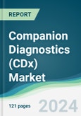 Companion Diagnostics (CDx) Market - Forecasts from 2022 to 2027- Product Image