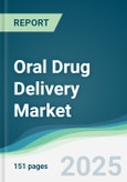 Oral Drug Delivery Market - Forecasts from 2022 to 2027- Product Image