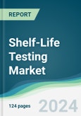 Shelf-Life Testing Market - Forecasts from 2024 to 2029- Product Image