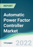 Automatic Power Factor Controller Market - Forecasts from 2022 to 2027- Product Image