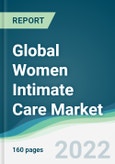 Global Women Intimate Care Market - Forecasts from 2022 to 2027- Product Image