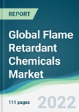 Global Flame Retardant Chemicals Market - Forecasts from 2022 to 2027- Product Image