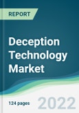 Deception Technology Market - Forecasts from 2022 to 2027- Product Image