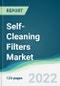 Self-Cleaning Filters Market - Forecasts from 2022 to 2027 - Product Image