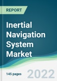 Inertial Navigation System Market - Forecasts from 2022 to 2027- Product Image