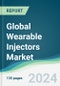 Global Wearable Injectors Market - Forecasts from 2022 to 2027 - Product Image