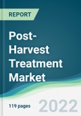 Post-Harvest Treatment Market - Forecasts from 2022 to 2027- Product Image