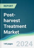 Post-Harvest Treatment Market - Forecasts from 2022 to 2027- Product Image