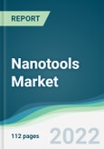 Nanotools Market - Forecasts from 2022 to 2027- Product Image