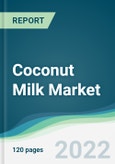 Coconut Milk Market - Forecasts from 2022 to 2027- Product Image