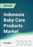 Indonesia Baby Care Products Market - Forecasts from 2022 to 2027- Product Image