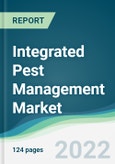 Integrated Pest Management Market - Forecasts from 2022 to 2027- Product Image