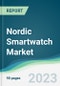 Nordic Smartwatch Market - Forecasts from 2023 to 2028 - Product Thumbnail Image
