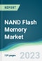 NAND Flash Memory Market - Forecasts from 2022 to 2027 - Product Image