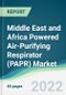 Middle East and Africa Powered Air-Purifying Respirator (PAPR) Market - Forecasts from 2022 to 2027 - Product Thumbnail Image