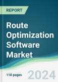 Route Optimization Software Market - Forecasts from 2022 to 2027- Product Image