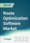 Route Optimization Software Market - Forecasts from 2022 to 2027 - Product Thumbnail Image
