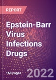 Epstein-Barr Virus (HHV-4) Infections Drugs in Development by Stages, Target, MoA, RoA, Molecule Type and Key Players, 2022 Update- Product Image