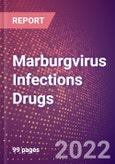 Marburgvirus Infections (Marburg Hemorrhagic Fever) Drugs in Development by Stages, Target, MoA, RoA, Molecule Type and Key Players, 2022 Update- Product Image