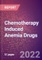 Chemotherapy Induced Anemia Drugs in Development by Stages, Target, MoA, RoA, Molecule Type and Key Players, 2022 Update - Product Thumbnail Image