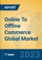 Online To Offline Commerce Global Market Insights 2023, Analysis and Forecast to 2028, by Market Participants, Regions, Technology, Application, Product Type - Product Thumbnail Image