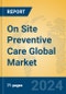 On Site Preventive Care Global Market Insights 2022, Analysis and Forecast to 2027, by Manufacturers, Regions, Technology, Application - Product Thumbnail Image