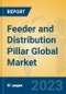 Feeder and Distribution Pillar Global Market Insights 2023, Analysis and Forecast to 2028, by Manufacturers, Regions, Technology, Application, Product Type - Product Image