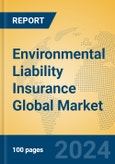 Environmental Liability Insurance Global Market Insights 2024, Analysis and Forecast to 2029, by Market Participants, Regions, Technology, Application- Product Image