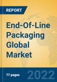 End-Of-Line Packaging Global Market Insights 2022, Analysis and Forecast to 2027, by Manufacturers, Regions, Technology, Product Type- Product Image