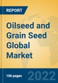 Oilseed and Grain Seed Global Market Insights 2022, Analysis and Forecast to 2027, by Manufacturers, Regions, Technology, Application- Product Image