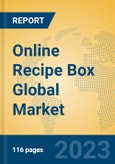 Online Recipe Box Global Market Insights 2023, Analysis and Forecast to 2028, by Manufacturers, Regions, Technology, Product Type- Product Image