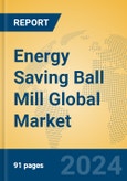 Energy Saving Ball Mill Global Market Insights 2024, Analysis and Forecast to 2029, by Manufacturers, Regions, Technology, Application, Product Type- Product Image