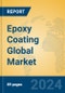 Epoxy Coating Global Market Insights 2024, Analysis and Forecast to 2029, by Manufacturers, Regions, Technology, Application, and Product Type - Product Thumbnail Image