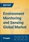 Environment Monitoring and Sensing Global Market Insights 2022, Analysis and Forecast to 2027, by Manufacturers, Regions, Technology, Application, Product Type - Product Image