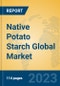 Native Potato Starch Global Market Insights 2023, Analysis and Forecast to 2028, by Manufacturers, Regions, Technology, Application, Product Type - Product Thumbnail Image