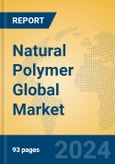 Natural Polymer Global Market Insights 2023, Analysis and Forecast to 2028, by Manufacturers, Regions, Technology, Product Type- Product Image