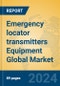 Emergency locator transmitters Equipment Global Market Insights 2023, Analysis and Forecast to 2028, by Manufacturers, Regions, Technology, Application, Product Type - Product Thumbnail Image