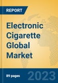 Electronic Cigarette Global Market Insights 2023, Analysis and Forecast to 2028, by Manufacturers, Regions, Technology, Application, Product Type- Product Image