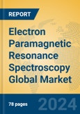 Electron Paramagnetic Resonance Spectroscopy Global Market Insights 2024, Analysis and Forecast to 2029, by Manufacturers, Regions, Technology, Product Type- Product Image