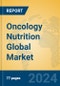 Oncology Nutrition Global Market Insights 2024, Analysis and Forecast to 2029, by Manufacturers, Regions, Technology, Application - Product Image