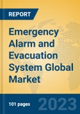 Emergency Alarm and Evacuation System Global Market Insights 2023, Analysis and Forecast to 2028, by Market Participants, Regions, Technology, Application, Product Type- Product Image