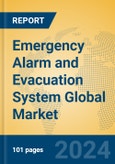 Emergency Alarm and Evacuation System Global Market Insights 2024, Analysis and Forecast to 2029, by Market Participants, Regions, Technology, Application, Product Type- Product Image
