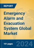 Emergency Alarm and Evacuation System Global Market Insights 2023, Analysis and Forecast to 2028, by Market Participants, Regions, Technology, Application, Product Type- Product Image