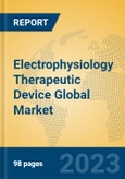Electrophysiology Therapeutic Device Global Market Insights 2023, Analysis and Forecast to 2028, by Manufacturers, Regions, Technology, Application, Product Type- Product Image