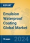 Emulsion Waterproof Coating Global Market Insights 2023, Analysis and Forecast to 2028, by Manufacturers, Regions, Technology, Application, Product Type - Product Image