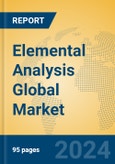 Elemental Analysis Global Market Insights 2024, Analysis and Forecast to 2029, by Manufacturers, Regions, Technology, Application- Product Image