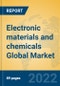 Electronic materials and chemicals Global Market Insights 2022, Analysis and Forecast to 2027, by Manufacturers, Regions, Technology, Product Type - Product Image